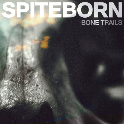 Spiteborn – Bone Trails (2019)