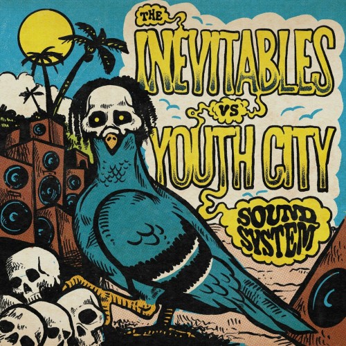 The Inevitables - The Inevitables Vs The Youth City Sound System (2022) Download