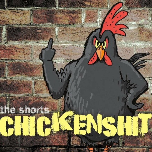 The Shorts-Chickenshit-16BIT-WEB-FLAC-2017-VEXED