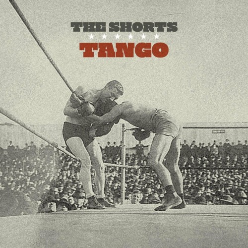 The Shorts – Tango (2020)