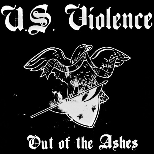 U.S. Violence – Out Of The Ashes (2022)