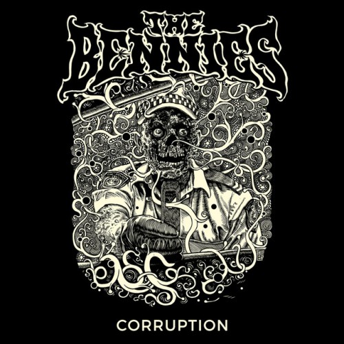 The Bennies – Corruption (2017)
