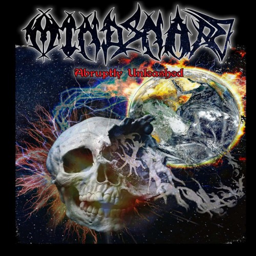 Mindsnare - Abruptly Unleashed (2020) Download