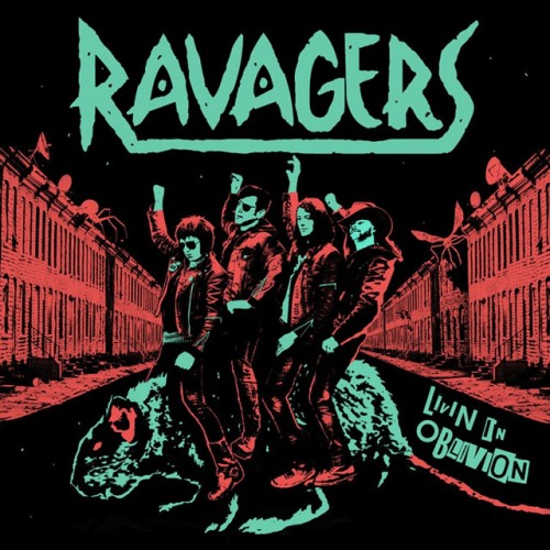 Ravagers – Livin’ In Oblivion (2013)