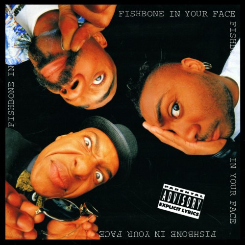 Fishbone – In Your Face (1986)