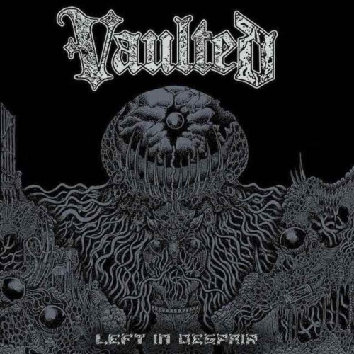 Vaulted – Left In Despair (2021)