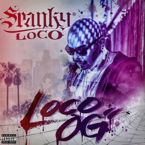 Spanky Loco – Loco OG (2018)