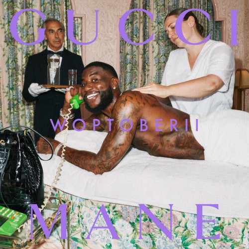 Gucci Mane – Woptober II (2019)