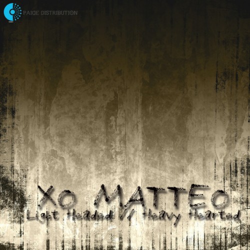XO Matteo – Light Headed, Heavy Hearted (2017)