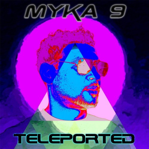 Myka 9 – Teleported (2017)