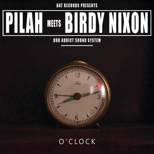 Pilah x Birdy Nixon – O’Clock (2023)