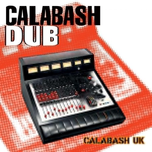 Russ D x The Calabash All Stars – Calabash Dub (2012)