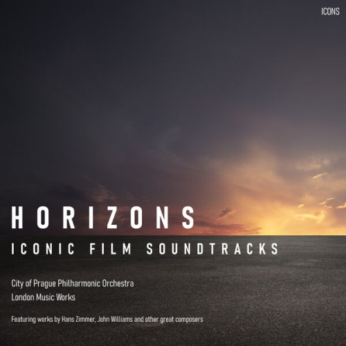 London Music Works – Horizons: Iconic Film Soundtracks (2024)