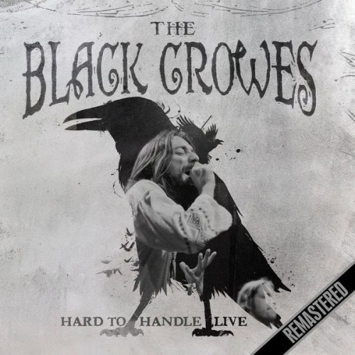 The Black Crowes – Hard To Handle Live (2018)