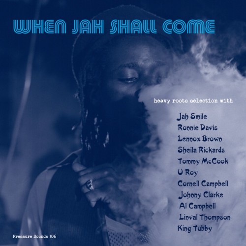 Various Artists – When Jah Shall Come (2020)