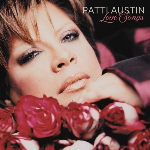 Patti Austin – Patti Austin Love Songs (2024)