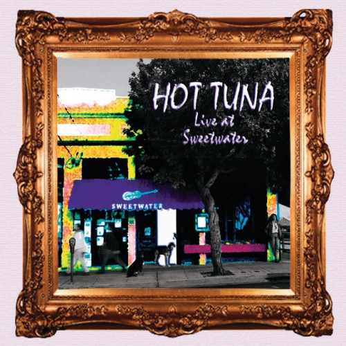 Hot Tuna - Live At Sweetwater (2004) Download
