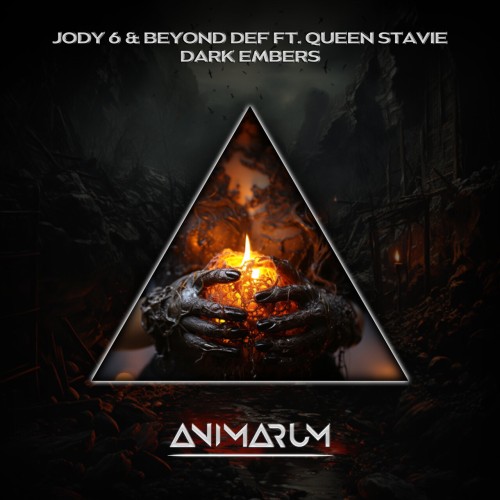 Jody 6 & Beyond Def ft Queen Stavie - Dark Embers (2024) Download