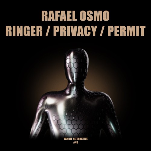 Rafael Osmo – Ringer, Privacy, Permit (2024)