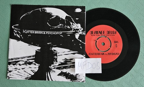 Scatter Brain & Psychopop - Designer Drugs Bw Raising Hell (2013) Download