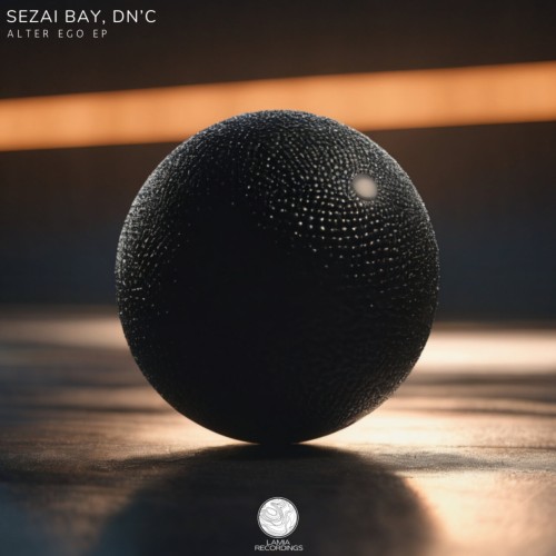 Sezai BAY & DN’C – Alter Ego EP (2024)