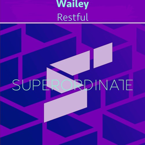 Wailey – Restful (2024)