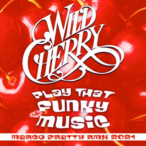 Wild Cherry – Play That Funky Music (1976)