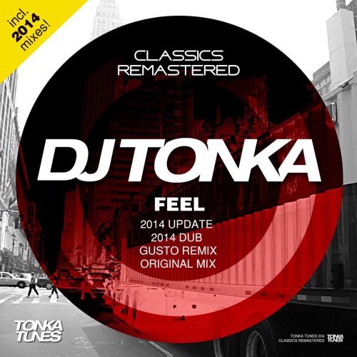 DJ Tonka – Feel (2014)