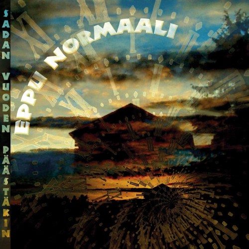 Eppu Normaali - Sadan Vuoden Päästäkin (2004) Download