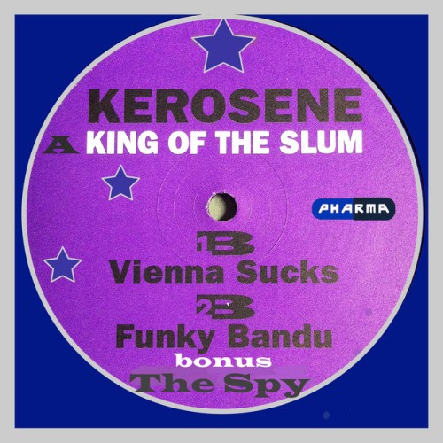 Kerosene – King of the Slum (1997)