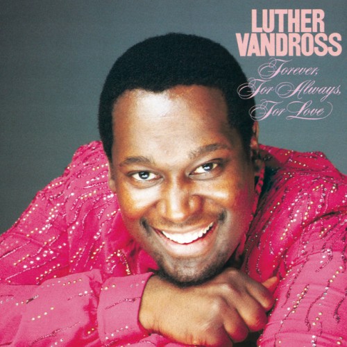 Luther Vandross - Forever, For Always, For Love (1982) Download