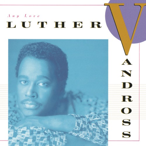 Luther Vandross - Any Love (1988) Download