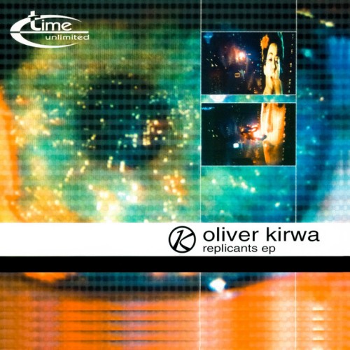 Oliver Kirwa – Replicants EP (2020)