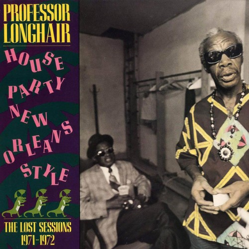 Professor Longhair - House Party New Orleans Style (1987) Download