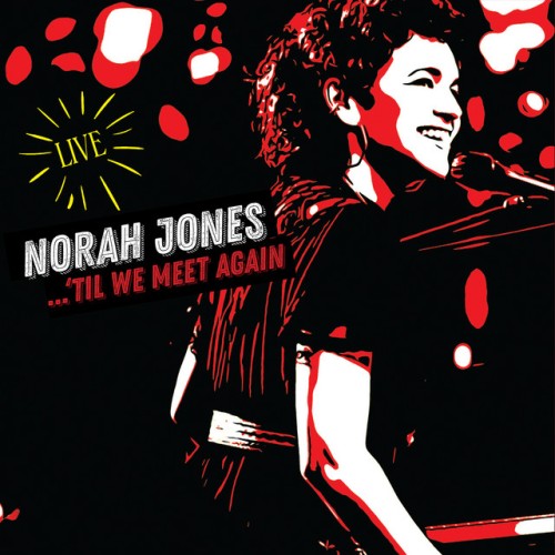 Norah Jones-Til We Meet Again-24BIT-96KHZ-WEB-FLAC-2021-OBZEN
