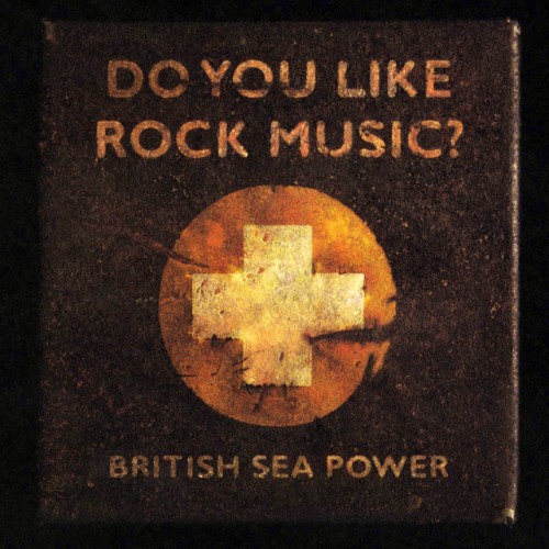 Sea Power – Do You Like Rock Music? (2024)