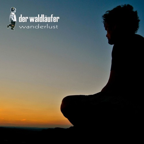 Der Waldläufer - Wanderlust (2013) Download