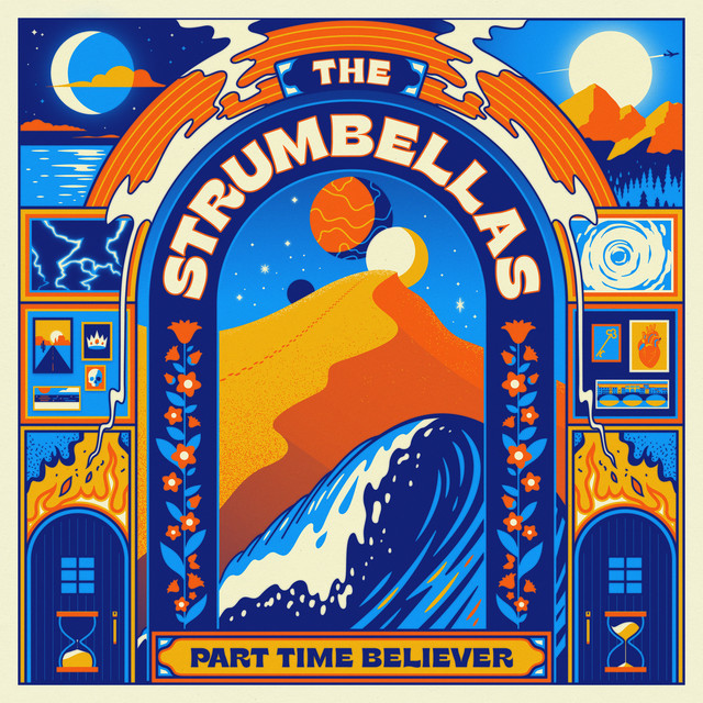 The Strumbellas - Part Time Believer (2024) [24Bit-96kHz] FLAC [PMEDIA] ⭐️ Download