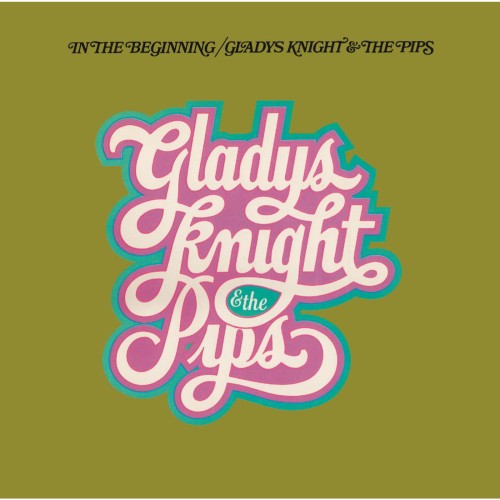 Gladys Knight and The Pips-In The Beginning-Remastered-24BIT-96KHZ-WEB-FLAC-2014-TiMES
