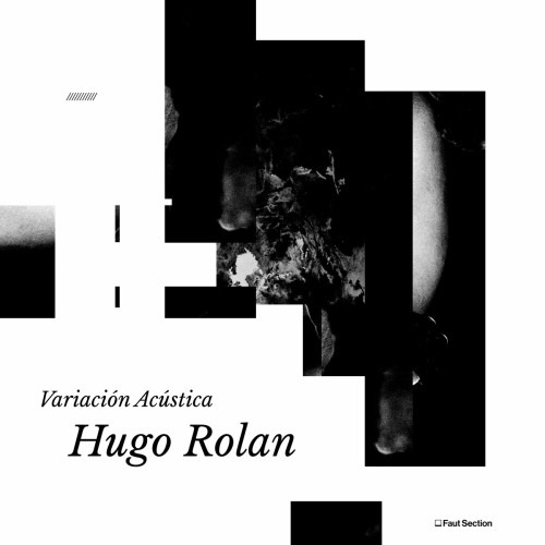 Hugo Rolan-Variacion Acustica-FAUT057-16BIT-WEB-FLAC-2024-WAVED