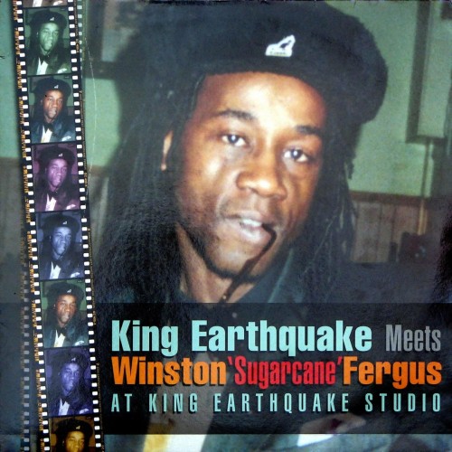 King Earthquake x Winston ‘Sugarcane’ Fergus – At King Earthquake Studio (2008)