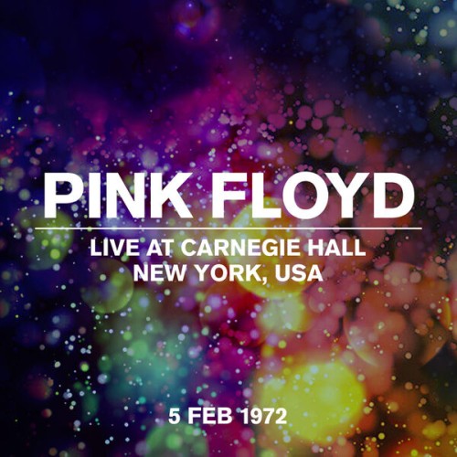 Pink Floyd-Live At Carnegie Hall 05.02.1972-24-44-WEB-FLAC-2022-OBZEN