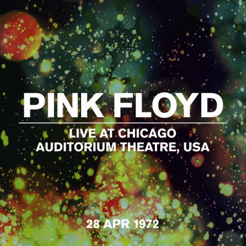 Pink Floyd-Live At Chicago Auditorium Theatre 28.04.1972-24-44-WEB-FLAC-2022-OBZEN