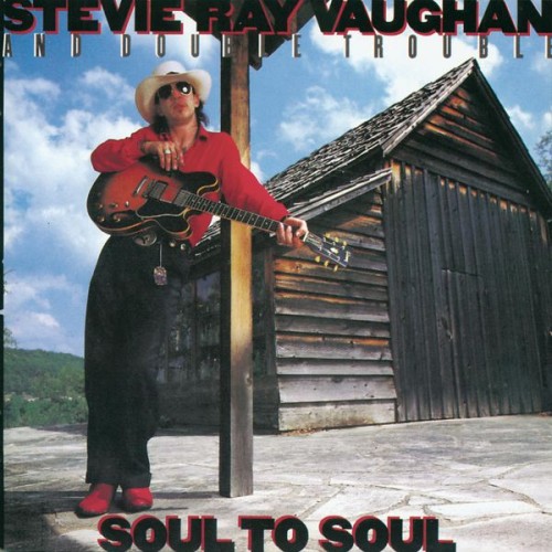 Stevie Ray Vaughan and Double Trouble-Soul To Soul-24-96-WEB-FLAC-REMASTERED-2011-OBZEN Download