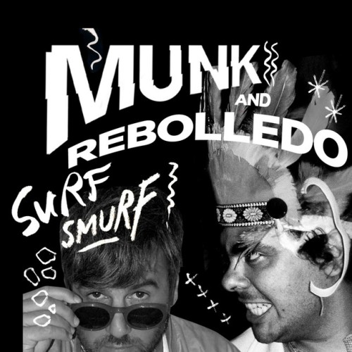 Munk – Surf Smurf (2014)