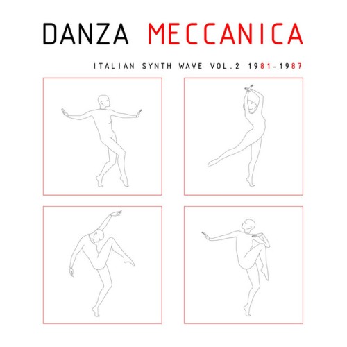 Various Artists - Danza Meccanica Italian Synth Wave 1981-1987 Vol. 2 (2012) Download