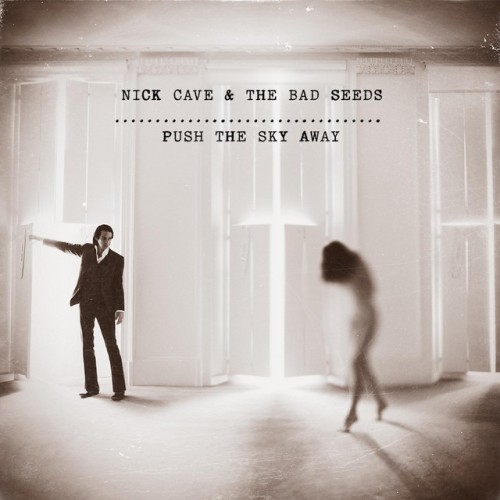 Nick Cave and The Bad Seeds-Push the Sky Away (Deluxe Edition)-16BIT-WEB-FLAC-2013-ENRiCH