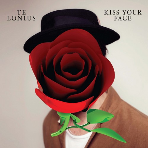 Telonius – Kiss Your Face (2013)