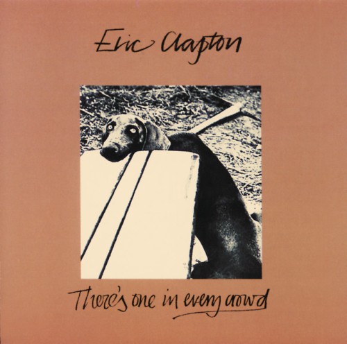 Eric Clapton - There's One In Every Crowd (2014) Download