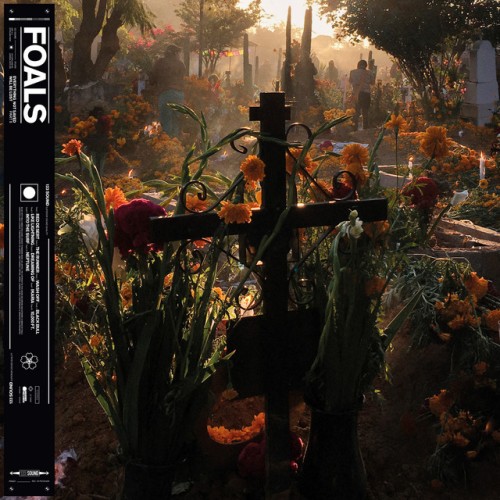 Foals – Everything Not Saved Will Be Lost Part II (2019)